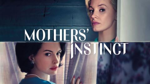 Mothers' Instinct